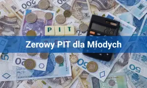 Ile zarobisz bez podatku do 26 lat? Zerowy PIT i Twój limit 85 528 zł.