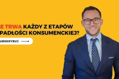 Upadłość konsumencka: ile naprawdę trwa? Od wniosku do wolności