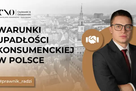 Upadłość konsumencka: Kiedy spełniasz warunki? Poradnik Olafa Jasińskiego
