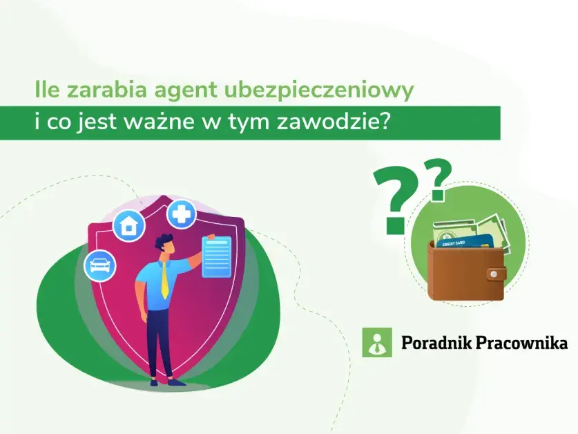 Zarobki agenta ubezpieczeniowego: Prowizje, widełki i Twój potencjał
