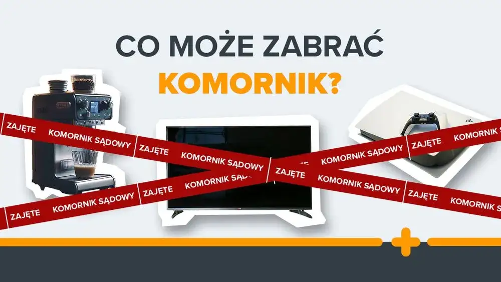 Co może zająć komornik sądowy